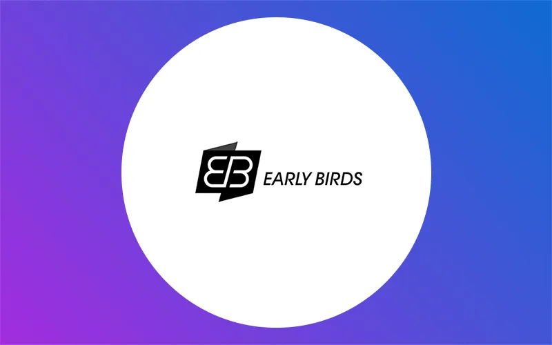 Early Birds Actualité