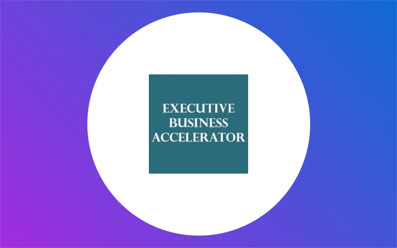 Incubateur Executive Business Accelerator Actualité