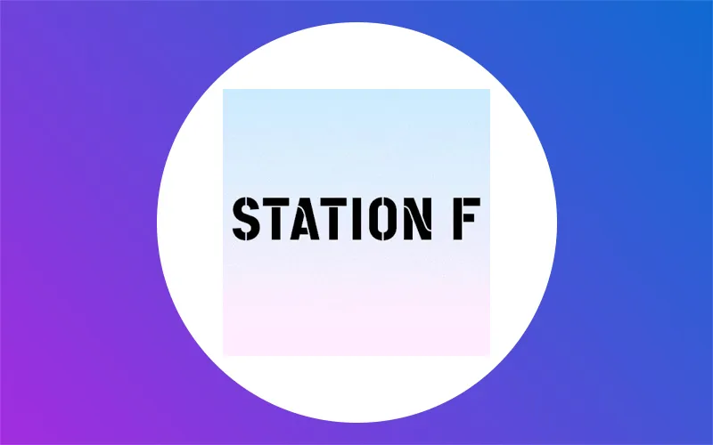 Incubateur Station F - Fellowship Actualité