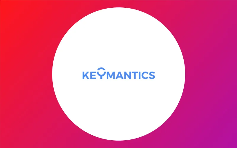 Keymantics : levée de fonds d’un montant non communiqué