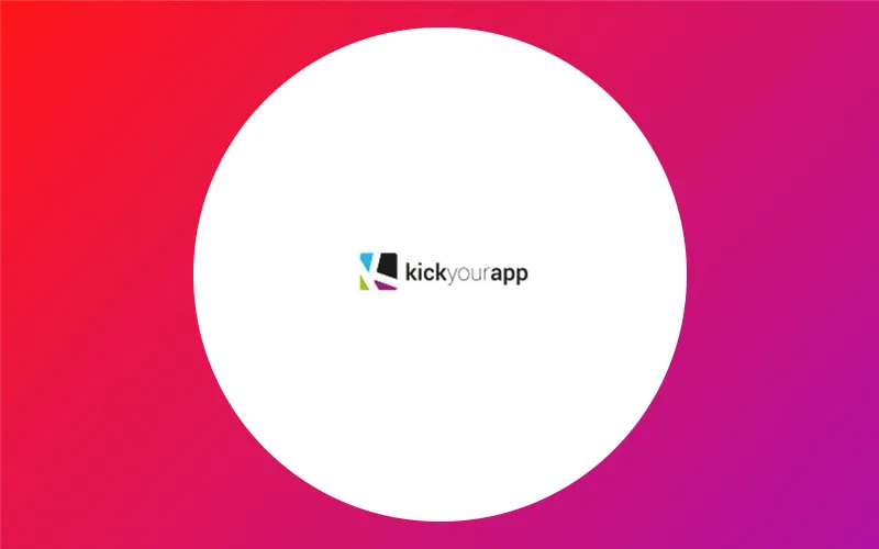 Kick Your App Actualité