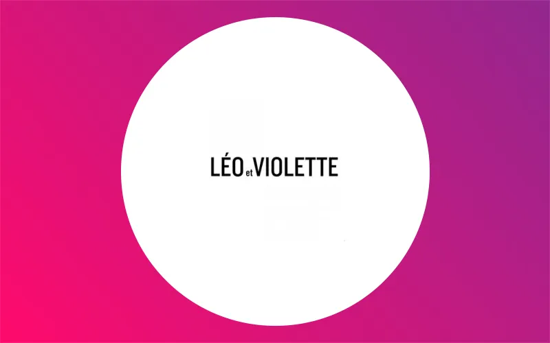 Leo Et Violette Actualité