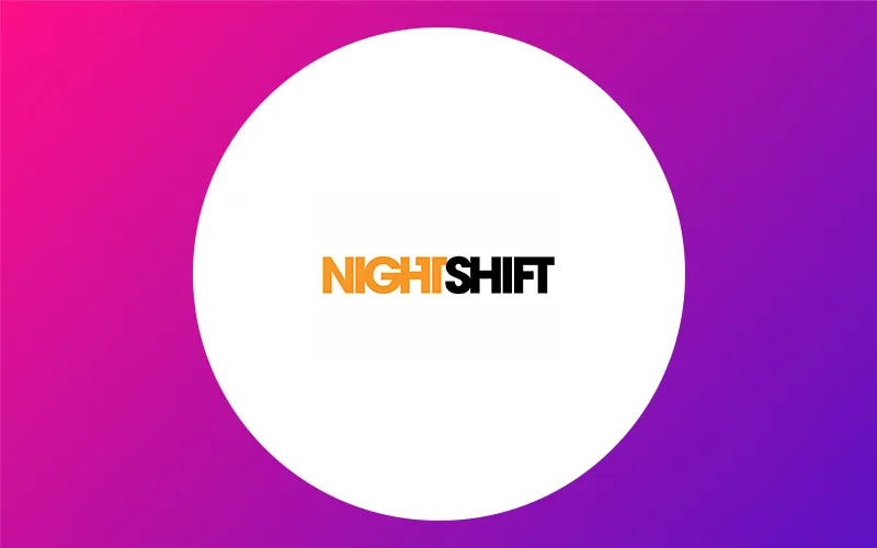 Nightshift Actualité