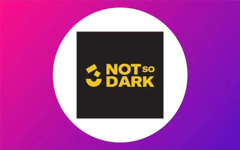 Not So Dark : levée de fonds de 80 millions d’euros