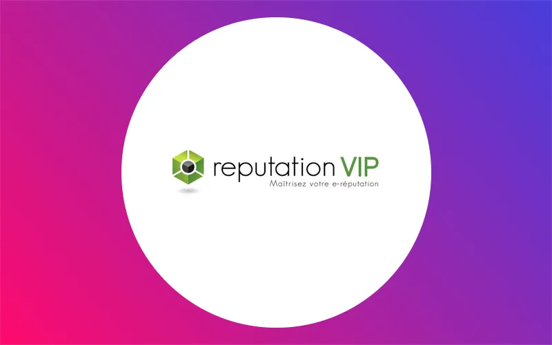 Reputation Vip Actualité