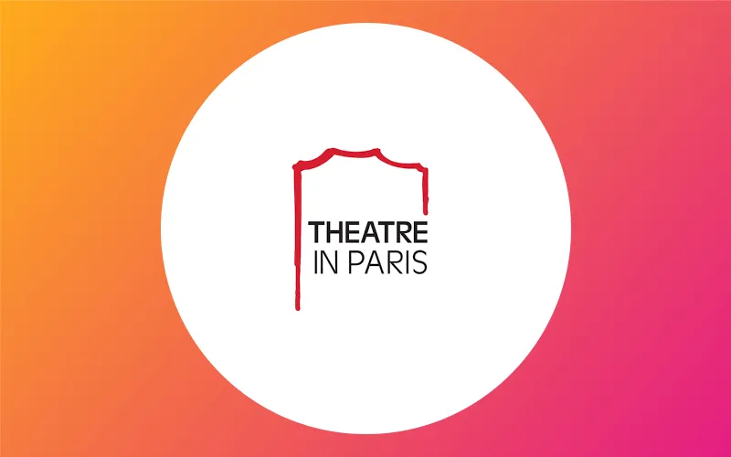 Theatre In Paris Actualité