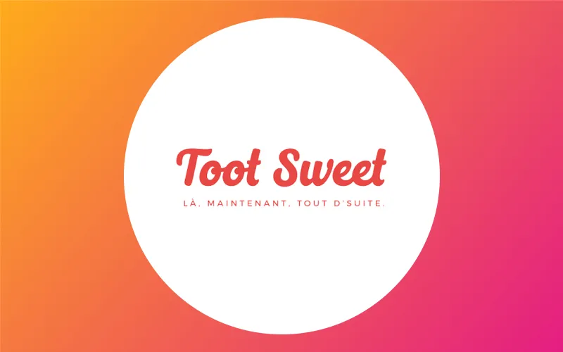 Toot Sweet Actualité