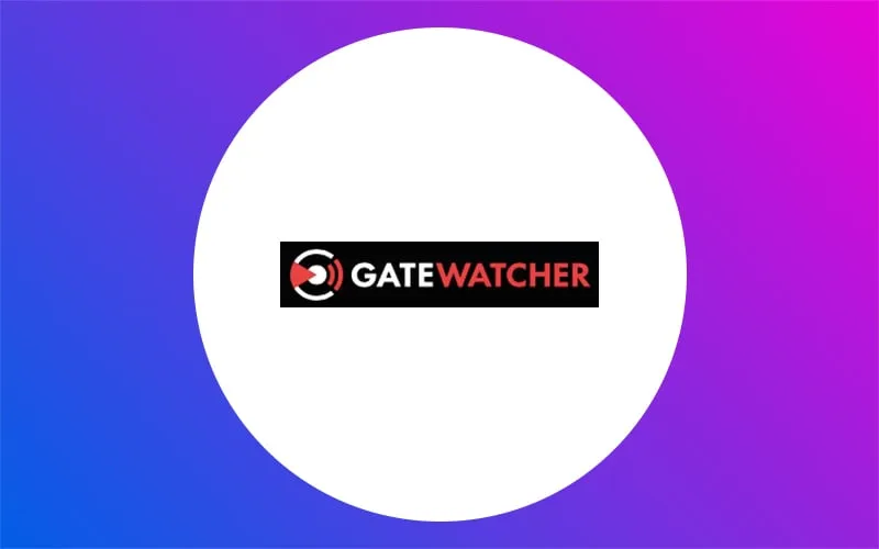 Gate Watcher Actualité