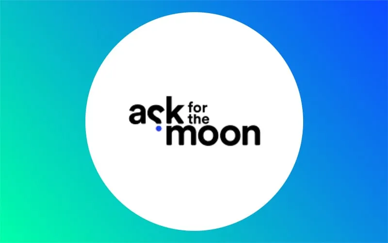 Ask For The Moon : levée de fonds de 0,5 millions d’euros