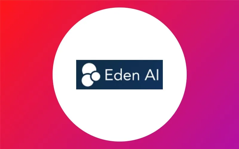 Eden AI : levée de fonds de 1,5 millions d’euros