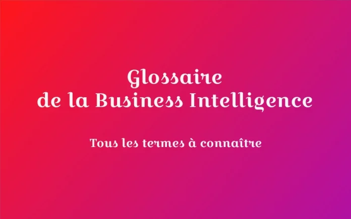 glossaire business intelligence definitions